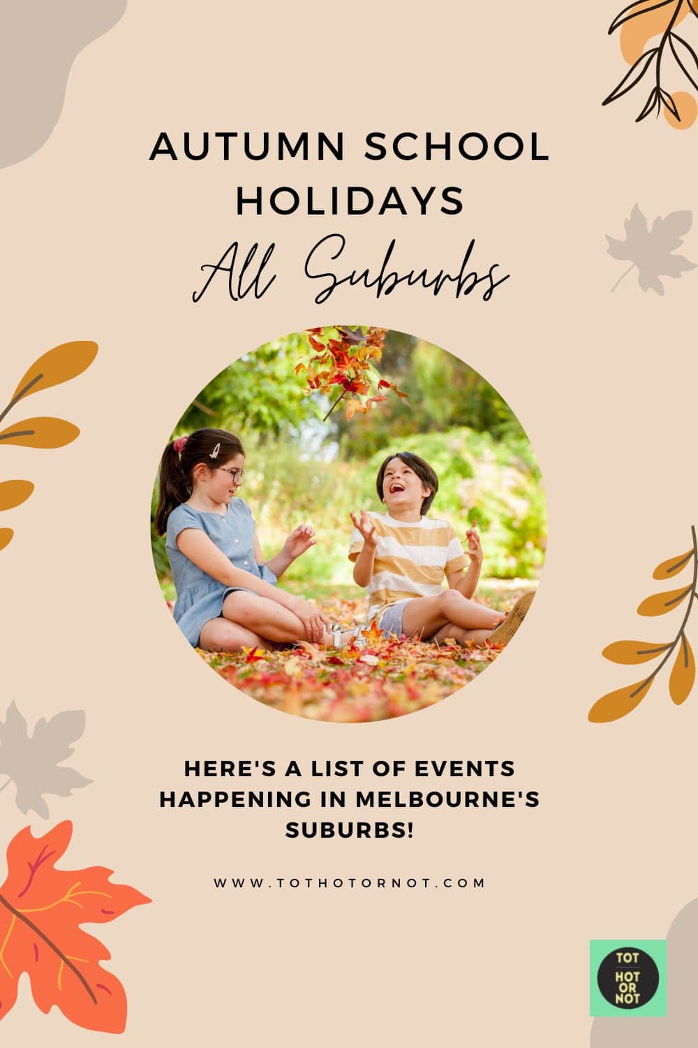 Autumn School Holidays April Whats On All Suburbs PIN