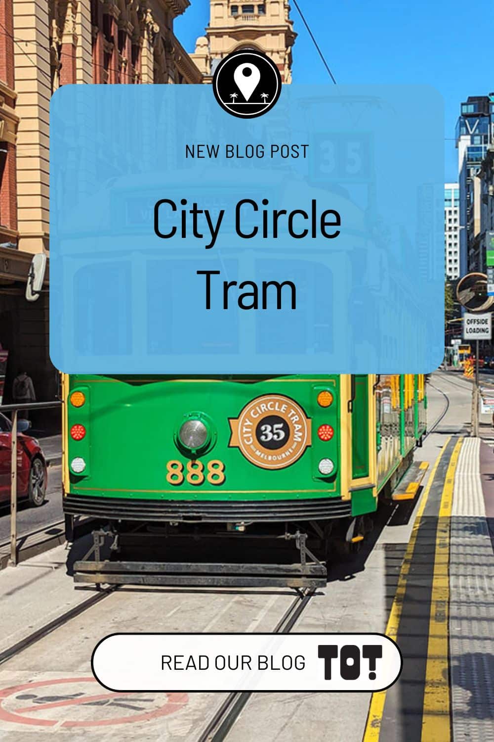 City Circle Tram PIN