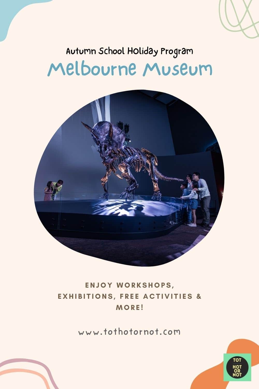 Melbourne Museum Autumn School Holiday Pinterest Pin ×