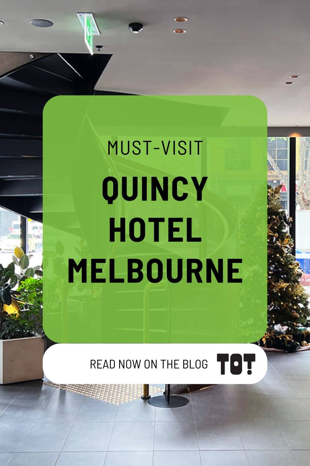 QUINCY HOTEL MELBOURNE PIN